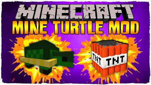 Mine Turtle Mod
